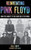 Reinventing Pink Floyd: From Syd Barrett to the Dark Side of the Moon