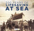 200 Years of Lifesaving at Sea