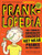 Pranklopedia: The Funniest, Grossest, Craziest, Not-Mean Pranks on the Planet!