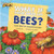 What If There Were No Bees?: A Book About the Grassland Ecosystem (Food Chain Reactions)