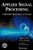 Applied Signal Processing: A MATLAB�-Based Proof of Concept (Signals and Communication Technology (Paperback))
