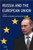 Russia and the European Union: Prospects for a New Relationship