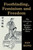 Footbinding, Feminism and Freedom: The Liberation of Women's Bodies in Modern China