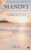 Mandvi: The interwoven stories of five women. A complete saga of life, loss and love.