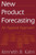 New Product Forecasting: An Applied Approach
