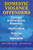 Domestic Violence Offenders: Current Interventions, Research, and Implications for Policies and Standards