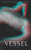 Vessel: An Anthology of Body Horror