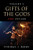 Gifts of the Gods: Fire and Ash