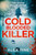 Cold Blooded Killer