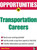 Opportunities in Transportation Careers