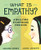 What Is Empathy?: A Bullying Storybook for Kids