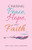 Chasing Peace, Hope, and Faith