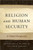 Religion and Human Security: A Global Perspective