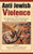 Anti-Jewish Violence: Rethinking the Pogrom in East European History