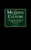 The Meaning of Culture: Moving the Postmodern Critique Forward