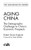Aging China: The Demographic Challenge to China's Economic Prospects