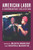 American Labor: A Documentary History