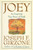 Joey: An Inspiring True Story of Faith and Forgiveness