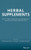 Herbal Supplements: Efficacy, Toxicity, Interactions with Western Drugs, and Effects on Clinical Laboratory Tests