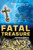 Fatal Treasure: Greed and Death, Emeralds and Gold, and the Obsessive Search for the Legendary Ghost Galleon Atocha