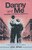 Danny and Me: Growing Up in South Camden, N.j.