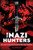 The Nazi Hunters: How a Team of Spies and Survivors Captured the World's Most Notorious Nazis