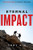 Eternal Impact: Inspire Greatness In Yourself And Others