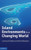 Island Environments in a Changing World