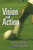 Vision and Action