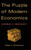 The Puzzle of Modern Economics