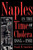 Naples in the Time of Cholera 1884-1911