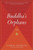 Buddha's Orphans