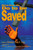 What Must We Do to Be Saved