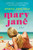 Mary Jane: A Novel