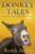 Donkey Tales: Exploring Perspectives of the Bible's Stubborn Creatures