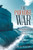 The Paradise War: World War Ii in the Caribbean