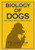 Biology of Dogs: From Gonads Through Guts To Ganglia