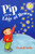 Pip and the Edge of Heaven