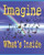 Imagine...What's Inside?: Imagine...What's Inside Blossoming!