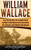 William Wallace: A Captivating Guide to a Freedom Fighter and Martyr Who Impacted Scottish History and Scotland's Independence from England