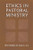 Ethics in Pastoral Ministry