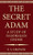 The Secret Adam