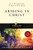 Abiding in Christ: 8 Studies for Individuals or Groups