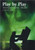 Play by Play: Theater Essays & Reviews, 1993-2002