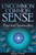 Uncommon Common Sense: Practical Spirituality