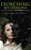 Exorcising My Demons: An Actress' Journey to the Exorcist and Beyond