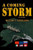 A Coming Storm: The Return