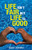Life Isn't Fair but Life Is Good - 9781664247437