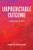Unpredictable Outcome: Unmasking My Faith - 9781665506861
