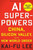 AI Superpowers (International Edition)